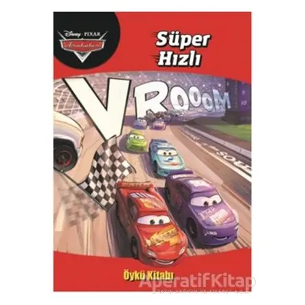 Süper Arabalar - Süper Hızlı Öykü Kitabı - Kolektif - Doğan Egmont Yayıncılık