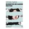 Bilinmeyen Bir Kadının Mektubu - Stefan Zweig - İthaki Yayınları