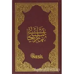 Namaz Tesbihatı - Bediüzzaman Said-i Nursi - Nesil Yayınları