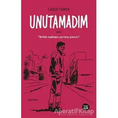 Unutamadım - Caner Yaman - Hayykitap