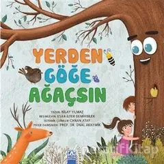 Yerden Göğe Ağaçsın - Nilay Yılmaz - Altın Kitaplar