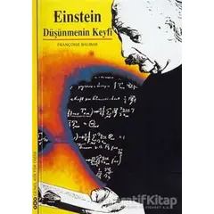 Einstein: Düşünmenin Keyfi - Françoise Balibar - Yapı Kredi Yayınları