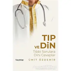 Tıp ve Din - Ümit Özdemir - Hayykitap