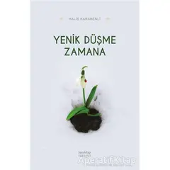 Yenik Düşme Zamana - Halis Karabenli - Hayykitap