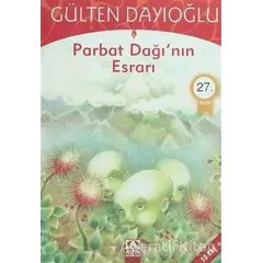 Parbat Dağının Esrarı - Gülten Dayıoğlu - Altın Kitaplar