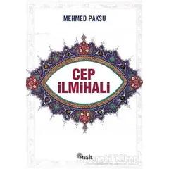 Cep İlmihali - Mehmed Paksu - Nesil Yayınları