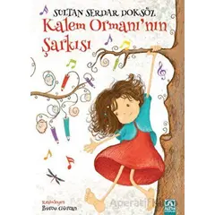 Kalem Ormanının Şarkısı - Sultan Serdar Doksöz - Altın Kitaplar