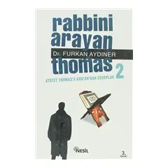 Rabbini Arayan Thomas 2 - Furkan Aydıner - Nesil Yayınları