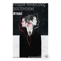 Öteki - Fyodor Mihayloviç Dostoyevski - İthaki Yayınları