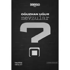 Mevzular - Oğuzhan Uğur - Hayykitap