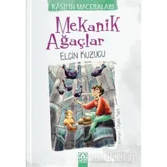 Mekanik Ağaçlar - Kaşifin Maceraları - Elçin Kuzucu - Altın Kitaplar