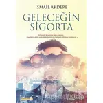 Geleceğin Sigorta - İsmail Akdere - Trend Kitap