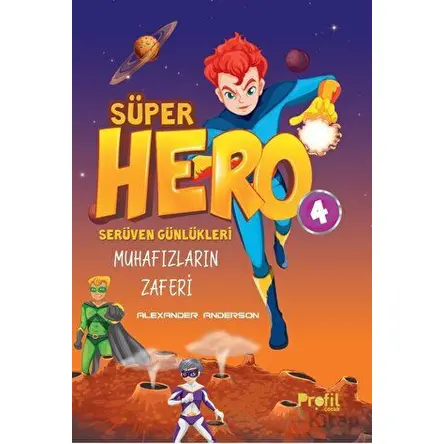 Süper Hero Muhafızların Zaferi - Alexander Anderson - Profil Kitap