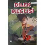 Dilek Meclisi - Selahattin Saygı - İki Eylül Yayınevi