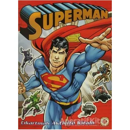 Superman : Çıkartmalı Aktive Kitabı - Joe Shuster - Artemis Yayınları