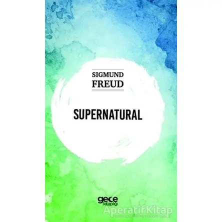 Supernatural - Sigmund Freud - Gece Kitaplığı