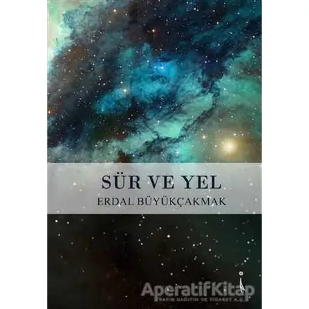 Sür ve Yel - Erdal Büyükçakmak - İkinci Adam Yayınları