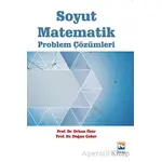 Soyut Matematik Problem Çözümleri - Orhan Özer - Nisan Kitabevi