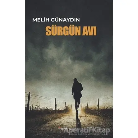 Sürgün Avı - Melih Günaydın - Dipnot Yayınları