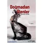 Doğmadan Ölenler - Halit Yazıcı - Kurmaca Akademi