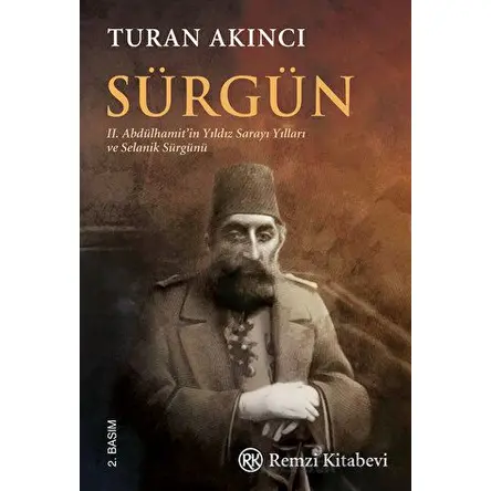 Sürgün - Turan Akıncı - Remzi Kitabevi