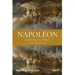 Napoleon - Gerileyiş ve Çöküşü - Son Seferlerindeki Askerî Hataları