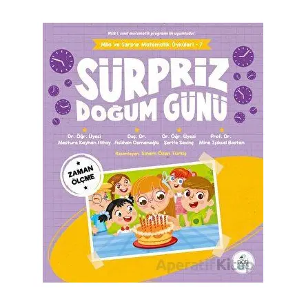 Sürpriz Doğum Günü / Mila Ve Sarp’ın Matematik Öyküleri - 7