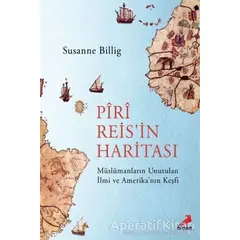 Piri Reisin Haritası - Susanne Billig - Erdem Yayınları