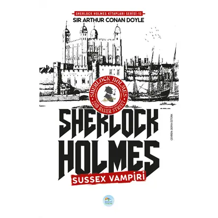 Sussex Vampiri - Sherlock Holmes - Maviçatı Yayınları