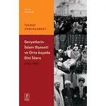 Sovyetler’in İslam Siyaseti ve Orta Asya’da Dini İdare (1943 – 1990)