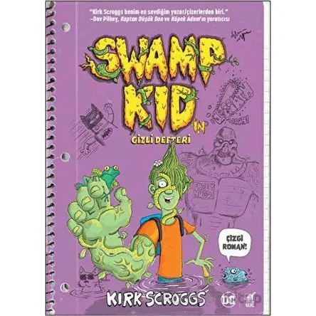 Swamp Kid’in Gizli Defteri - Kirk Scroggs - Genç Dinozor