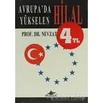 Avrupa’da Yükselen Hilal - Nevzat Yalçıntaş - Pegasus Yayınları