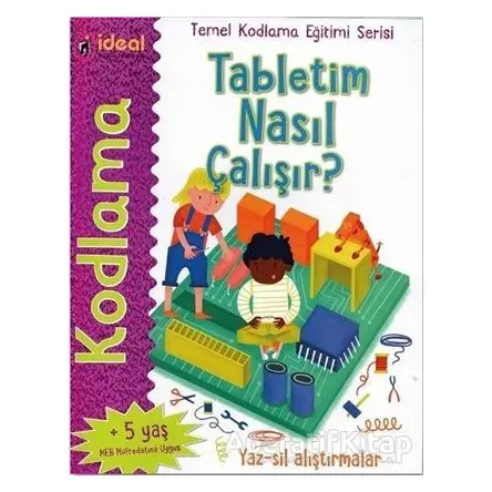 Tabletim Nasıl Çalışır? - Temel Kodlama Eğitimi Serisi - Elbrie De Rock - İdeal Kültür Yayıncılık