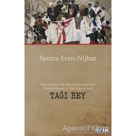 Tağı Bey - Semra Eren - Nijhar - Ozan Yayıncılık