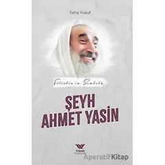 Filistin’in Sembolü Şeyh Ahmet Yasin - Taha Yusuf - Yüksel Yayıncılık