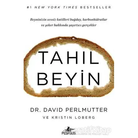 Tahıl Beyin - David Perlmutter - Pegasus Yayınları