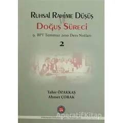 Ruhsal Rahime Düşüş Doğuş Süreci - Tahir Özakkaş - Psikoterapi Enstitüsü