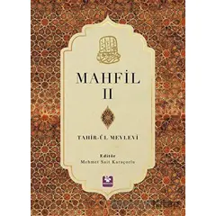 Mahfil 2 - Tahirü’l Mevlevi - Menekşe Kitap