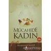 Mücahide Kadın - Nureddin Yıldız - Tahlil Yayınları