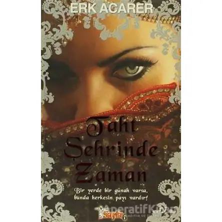 Taht Şehrinde Zaman - Erk Acarer - Sayfa6 Yayınları