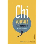 Chi - Sonsuz Yaşam Enerjisi - Waysun Liao - Maya Kitap