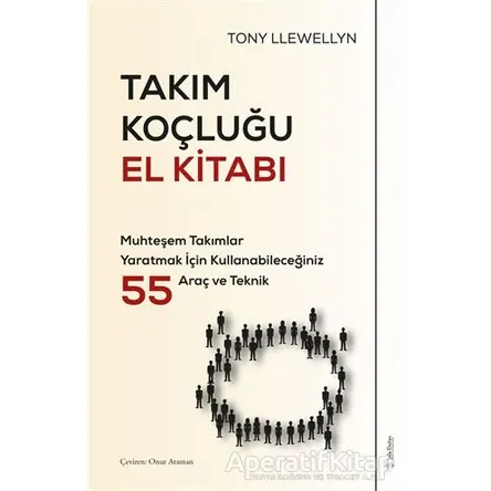Takım Koçluğu El Kitabı - Tony Llewellyn - Sola Unitas
