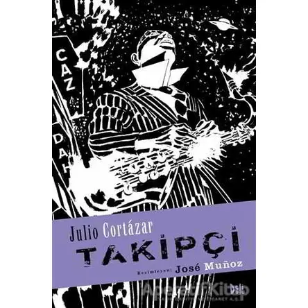 Takipçi - Julio Cortazar - Delidolu