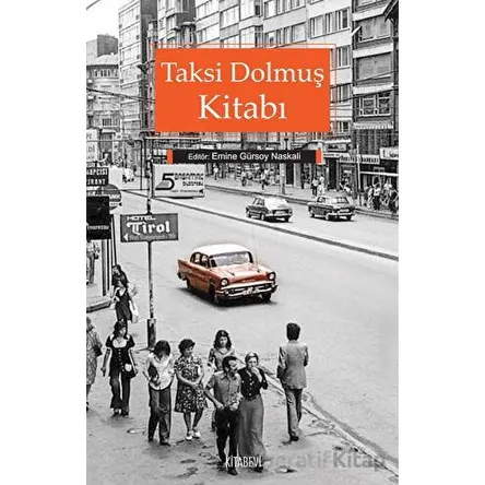 Taksi Dolmuş Kitabı - Kolektif - Kitabevi Yayınları