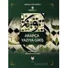 Arapça Yazıya Giriş - Abdurrahman Yazıcı - Rabbani Yayınevi