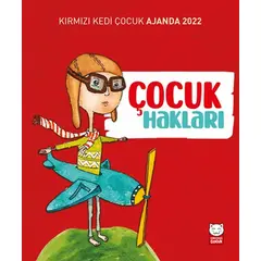 Kırmızı Kedi Çocuk Ajanda 2022 - Çocuk Hakları - Kolektif - Kırmızı Kedi Çocuk