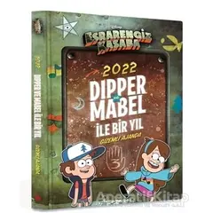 Disney - Esrarengiz Kasaba 2022 Dipper ve Mabel ile Bir Yıl - Gizemli Ajanda - Kolektif - Beta Kids