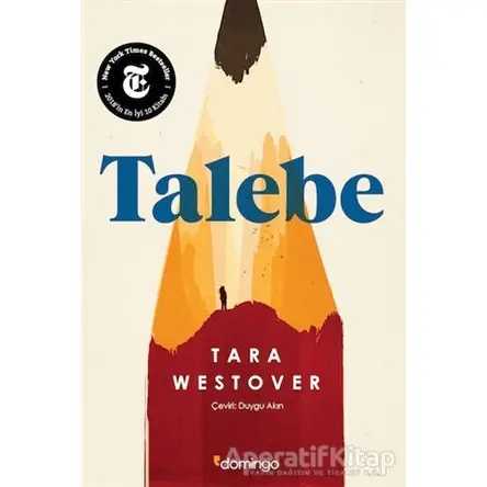 Talebe - Tara Westover - Domingo Yayınevi