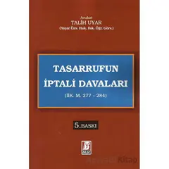 Tasarrufun İptali Davaları (İİK. M. 277 - 284) - Talih Uyar - Bilge Yayınevi