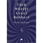 Türk Müziği Çeşni Rehberi - Murat Aydemir - Pan Yayıncılık